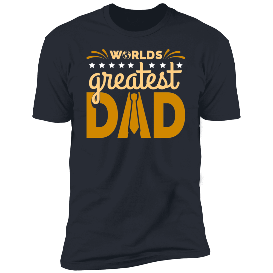 WORLDS GREATEST DAD- Premium Short Sleeve T-Shirt