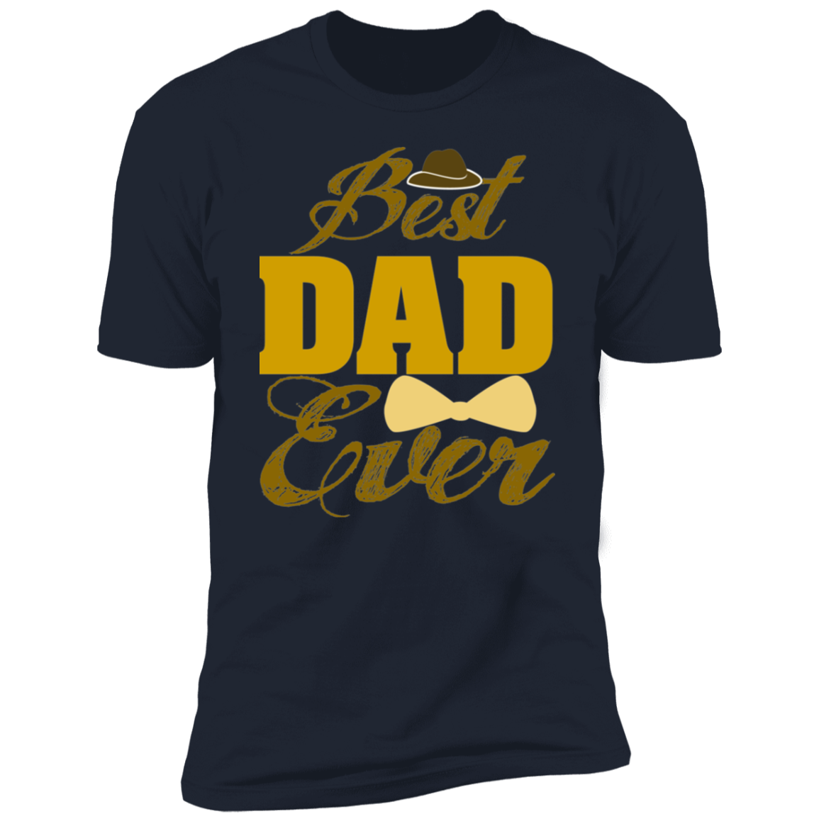 BEST DAD EVER-Premium Short Sleeve T-Shirt