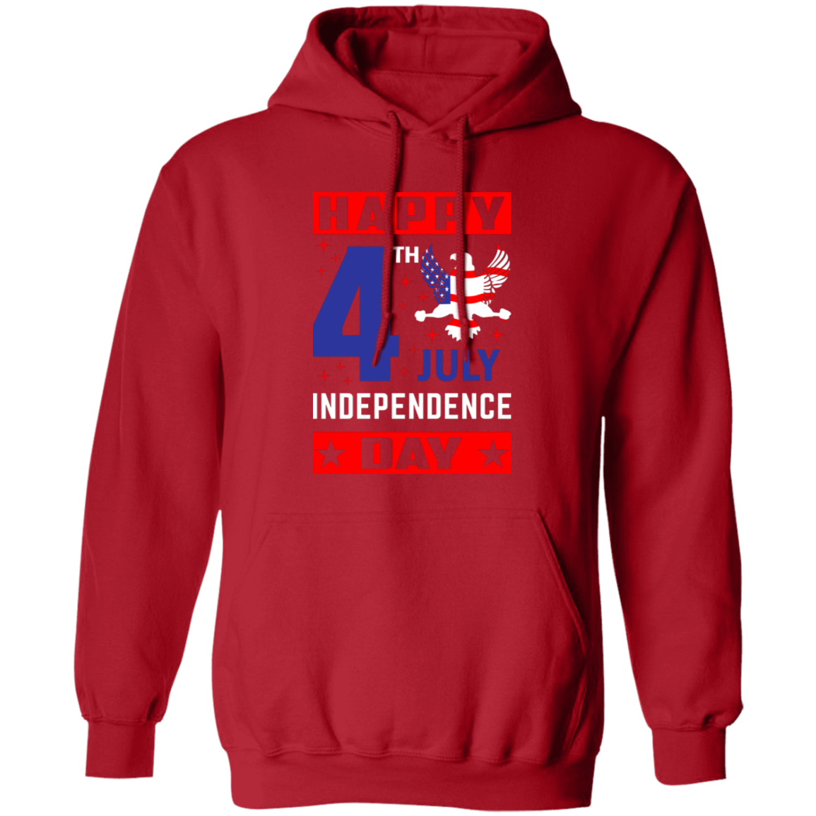 Happy 4TH OF JULY Independence Pullover Hoodie