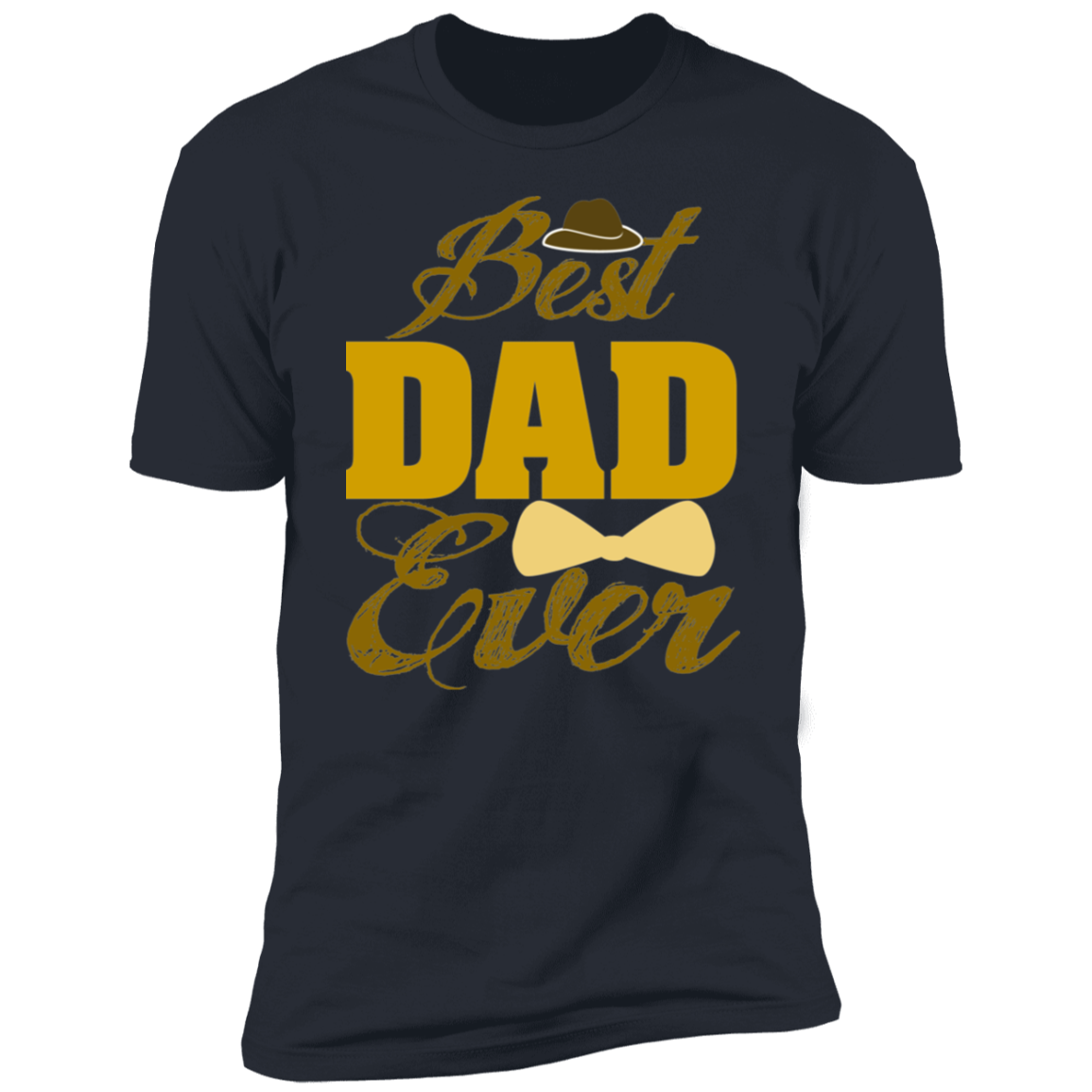 BEST DAD EVER-Premium Short Sleeve T-Shirt