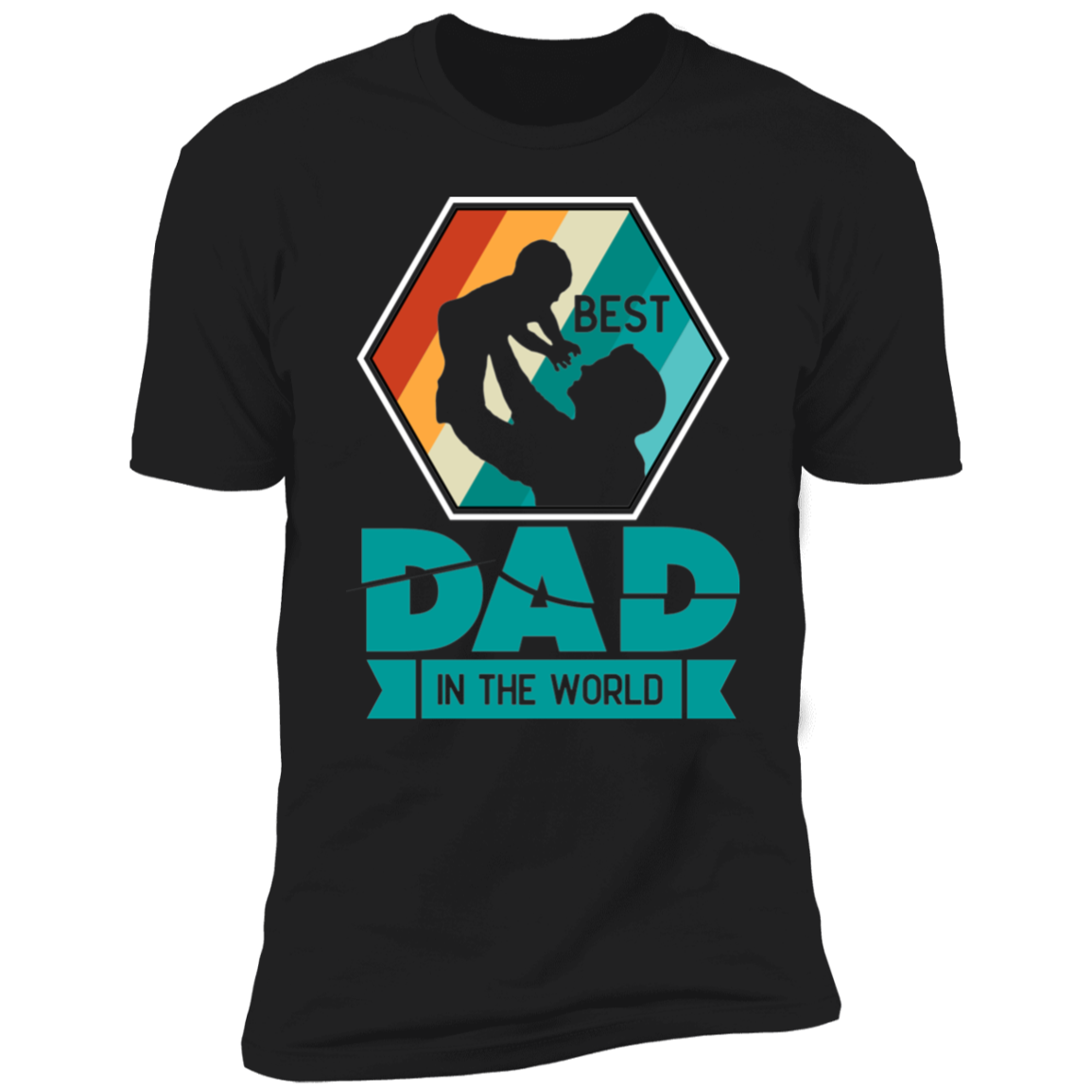 Best Dad In The World Premium Short Sleeve T-Shirt