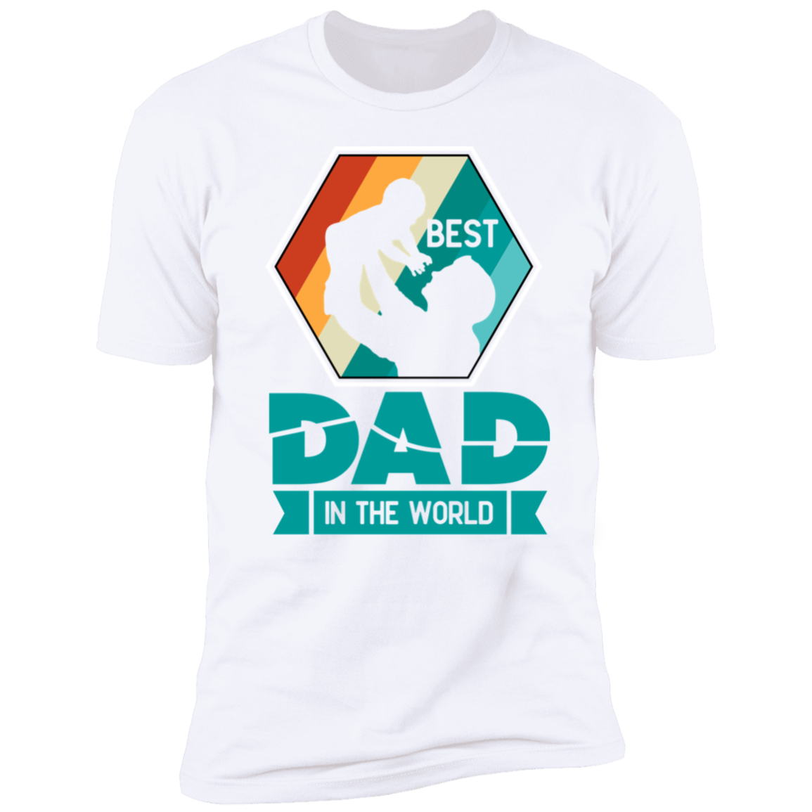 Best Dad In The World Premium Short Sleeve T-Shirt