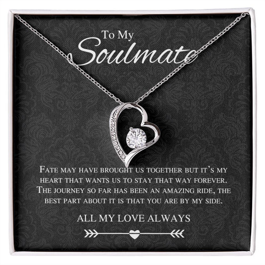 FOREVER LOVE NECKLACE-TO MY SOULMATE-ALL MY LOVE ALWAYS