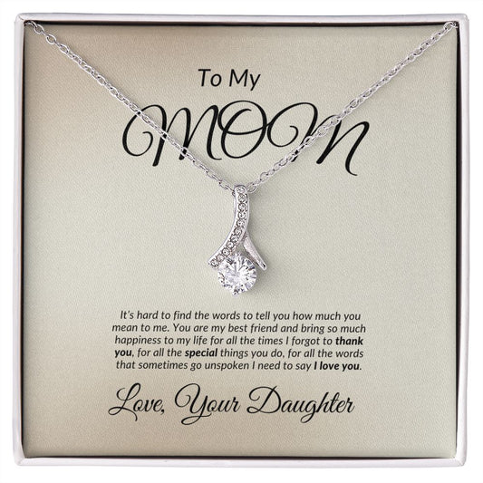 Alluring Beauty Necklace-To My Mom -Love, Your Daughter